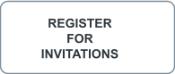 REGISTER FOR INVITATIONS
